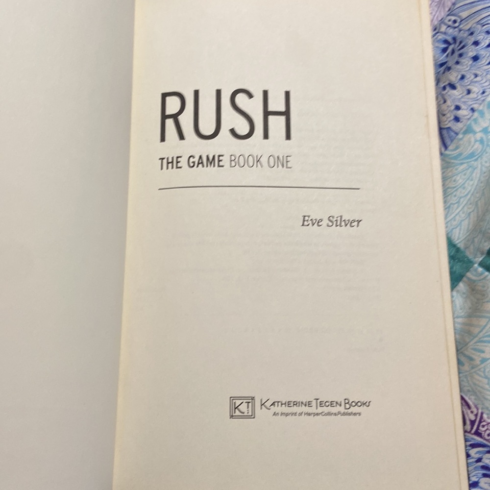 Rush: The Game Book One by Eve Silver